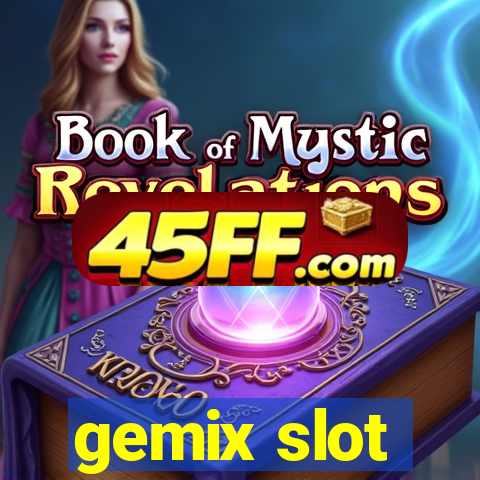 gemix slot